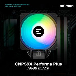 Zalman CPU Cooler CNPS9X PERFORMA PLUS ARGB BLACK LGA1851/AM5